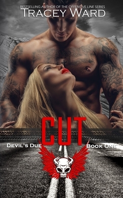 Cut: The Devil's Due MC by Tracey Ward