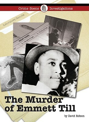 The Murder of Emmett Till by David Robson