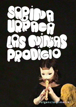 Las niñas prodigio by Sabina Urraca
