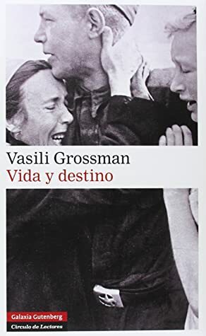 Vida y destino by Vasily Grossman