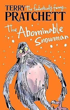 The Abominable Snowman: A Short Story from Dragons at Crumbling Castle by Terry Pratchett, Terry Pratchett