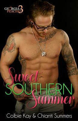Sweet Southern Summer by Chianti Summers, Colbie Kay
