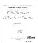 Wildflower and Native Plants by H. Peter Loewer