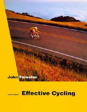 Effective Cycling by John Forester