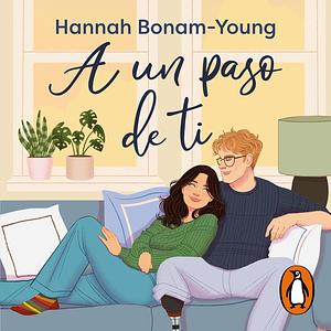 A un paso de ti by Hannah Bonam-Young