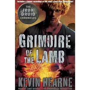 The Grimoire of the Lamb by Kevin Hearne