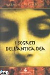 I segreti dell'antica dea by Brenda Gates Smith, Alessandra Petrelli