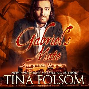 Gabriel's Mate by Tina Folsom