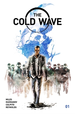 The Cold Wave #1 by Quinton Miles, Vladimir Kuzmanov