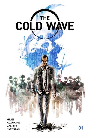 The Cold Wave #1 by Vladimir Kuzmanov, Quinton Miles