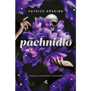 Pachnidło by Patrick Süskind