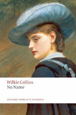 No Name by Wilkie Collins