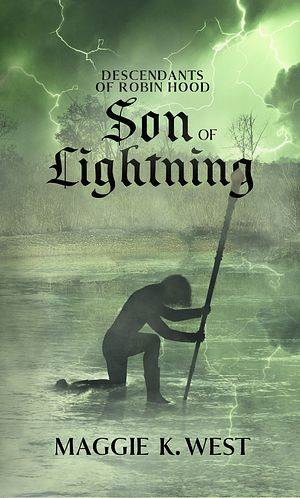 Son of Lightning by Maggie K. West