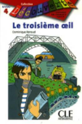 Le Troisieme Oeil (Level 4) by Renaud