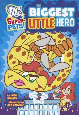 The Biggest Little Hero by John Sazaklis, Art Baltazar