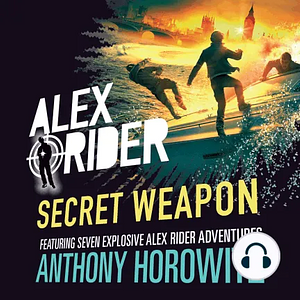 Secret Weapon by Anthony Horowitz