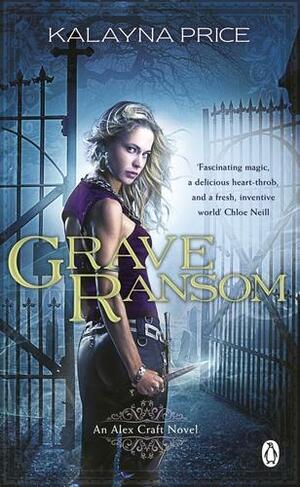 Grave Ransom by Kalayna Price