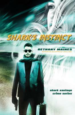 Shark's Instinct by Bethany Maines