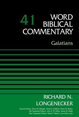 Galatians by Richard N. Longenecker