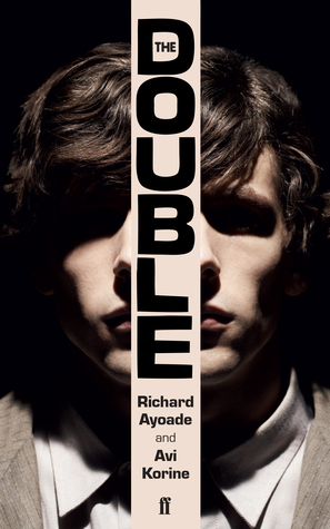 The Double by Charlie Cobb, Richard Ayoade, Avi Korine, Fyodor Dostoevsky