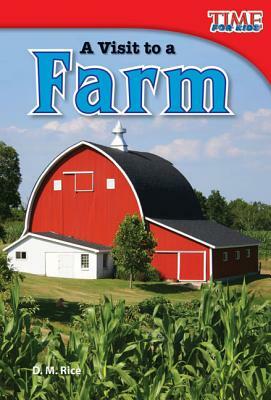 A Visit to a Farm (Early Fluent) by D. M. Rice