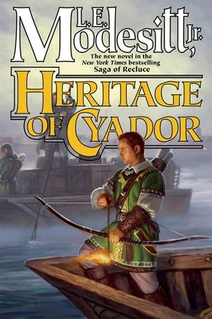 Heritage of Cyador by L.E. Modesitt Jr.