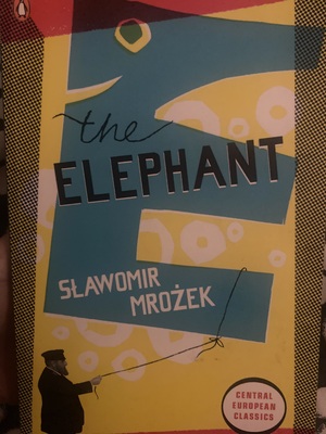 The Elephant by Sławomir Mrożek