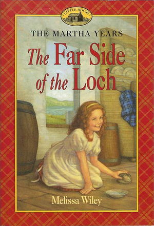 The Far Side of the Loch by Renée Graef, Melissa Wiley