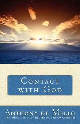 Contact with God by Anthony De Mello