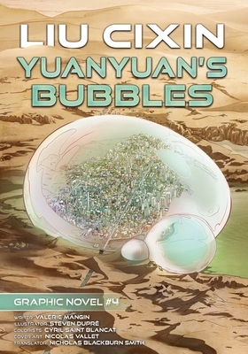 Yuanyuan's Bubbles: Liu Cixin Graphic Novels #4 by Cixin Liu