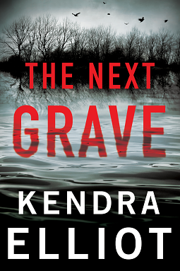 The Next Grave by Kendra Elliot