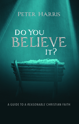 Do You Believe It? by Peter Harris