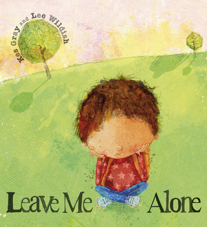 Leave Me Alone by Kes Gray