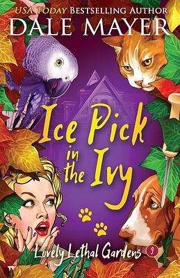 Icepick in the Ivy by Dale Mayer