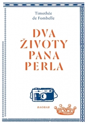 Dva životy pana Perla by Timothée de Fombelle, Drahoslava Janderová, Juraj Horváth