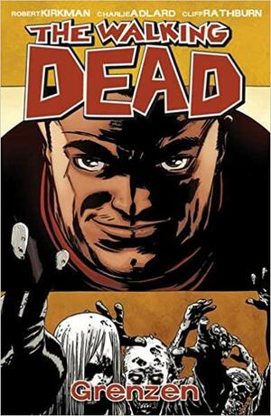 Grenzen by Charlie Adlard, Cliff Rathburn, Robert Kirkman