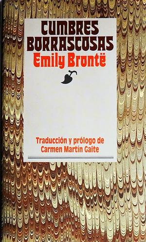 Cumbres borrascosas by Emily Brontë