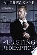 Resisting Redemption by Amabel Daniels