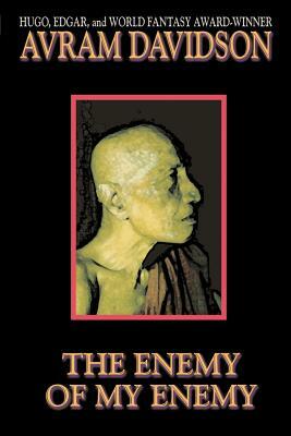 The Enemy of My Enemy by Avram Davidson