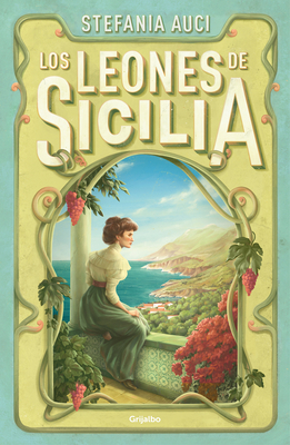 Los Leones de Sicilia by Stefanía Auci