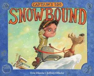 Captain's Log: Snowbound by Jeffrey Ebbeler, Erin Dionne