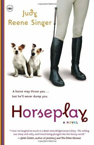 Horseplay by Judy Reene Singer