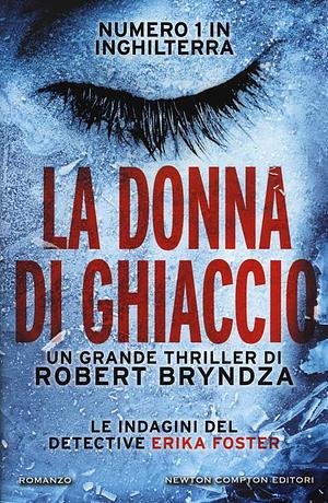 La donna di ghiaccio by Robert Bryndza