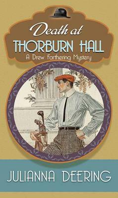 Death at Thorburn Hall by Julianna Deering