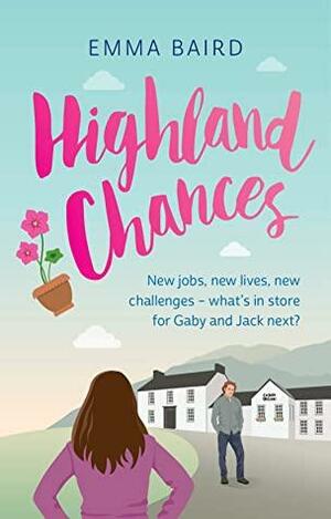 Highland Chances by Emma Baird