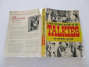 A Pictorial History of the Talkies by John Kobal