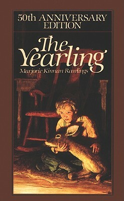 The Yearling by Marjorie Kinnan Rawlings