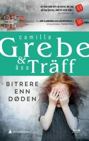 Bitrere enn døden by Åsa Träff, Camilla Grebe