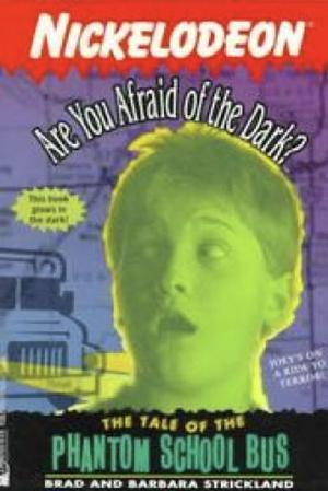 The Tale of the Phantom School Bus by Brad Strickland, Barbara Strickland