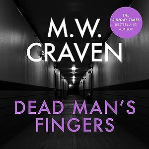 Dead Man's Fingers by Mike W. Craven